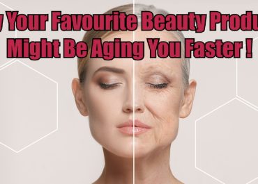 Why Your Favourite Beauty Products Might Be Aging You Faster: A Deep Dive