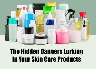 The Hidden Dangers Lurking In Your Skincare Products: Harmful Ingredients You Didn't Know About